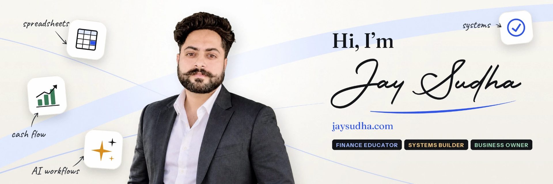 Hi, I’m Jay Sudha — finance educator, systems builder, business owner.